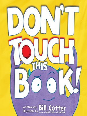 cover image of Don't Touch This Book!